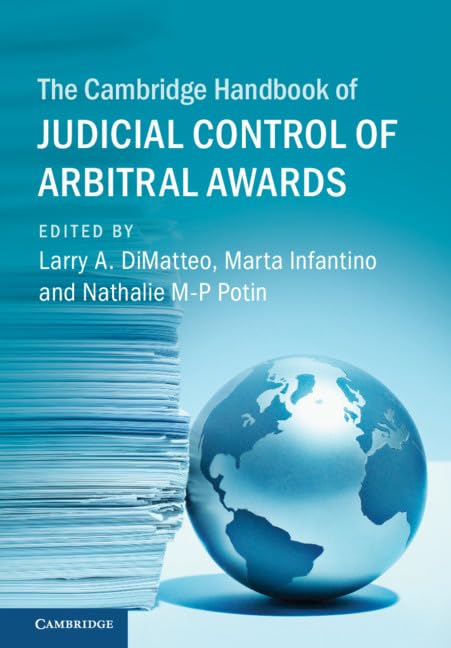The Cambridge Handbook of Judicial Control of Arbitral Awards (Cambridge Law Handbooks),Used