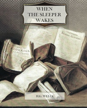 When The Sleeper Wakes,Used