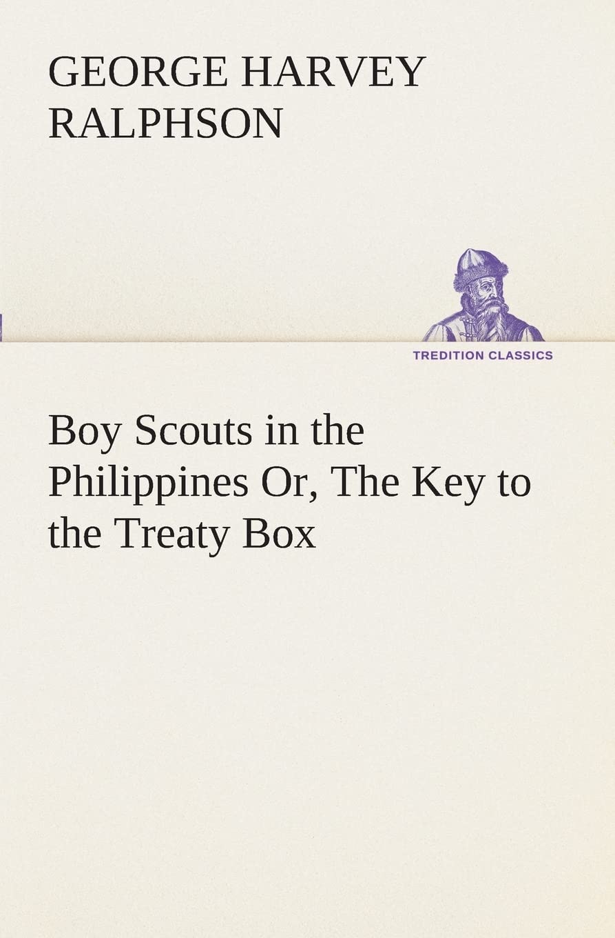 Boy Scouts in the Philippines Or, The Key to the Treaty Box,Used
