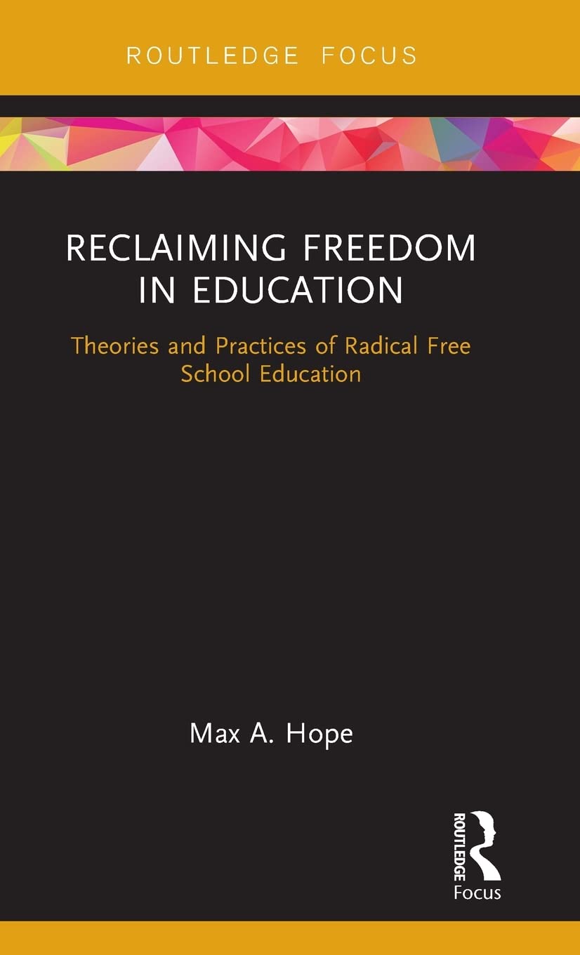 Reclaiming Freedom in Education (Routledge Focus on Education Studies),Used