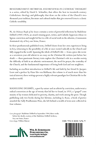 We, The Ordinary People Of The Streets (Ressourcement: Retrieval & Renewal In Catholic Thought) (Ressourcement: Retrieval And Re,New