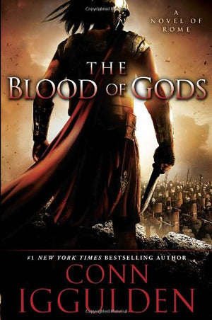 The Blood Of Gods: A Novel Of Rome (Emperor),New