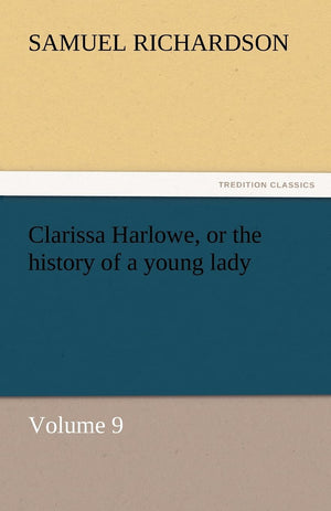 Clarissa Harlowe, or the History of a Young Lady,Used