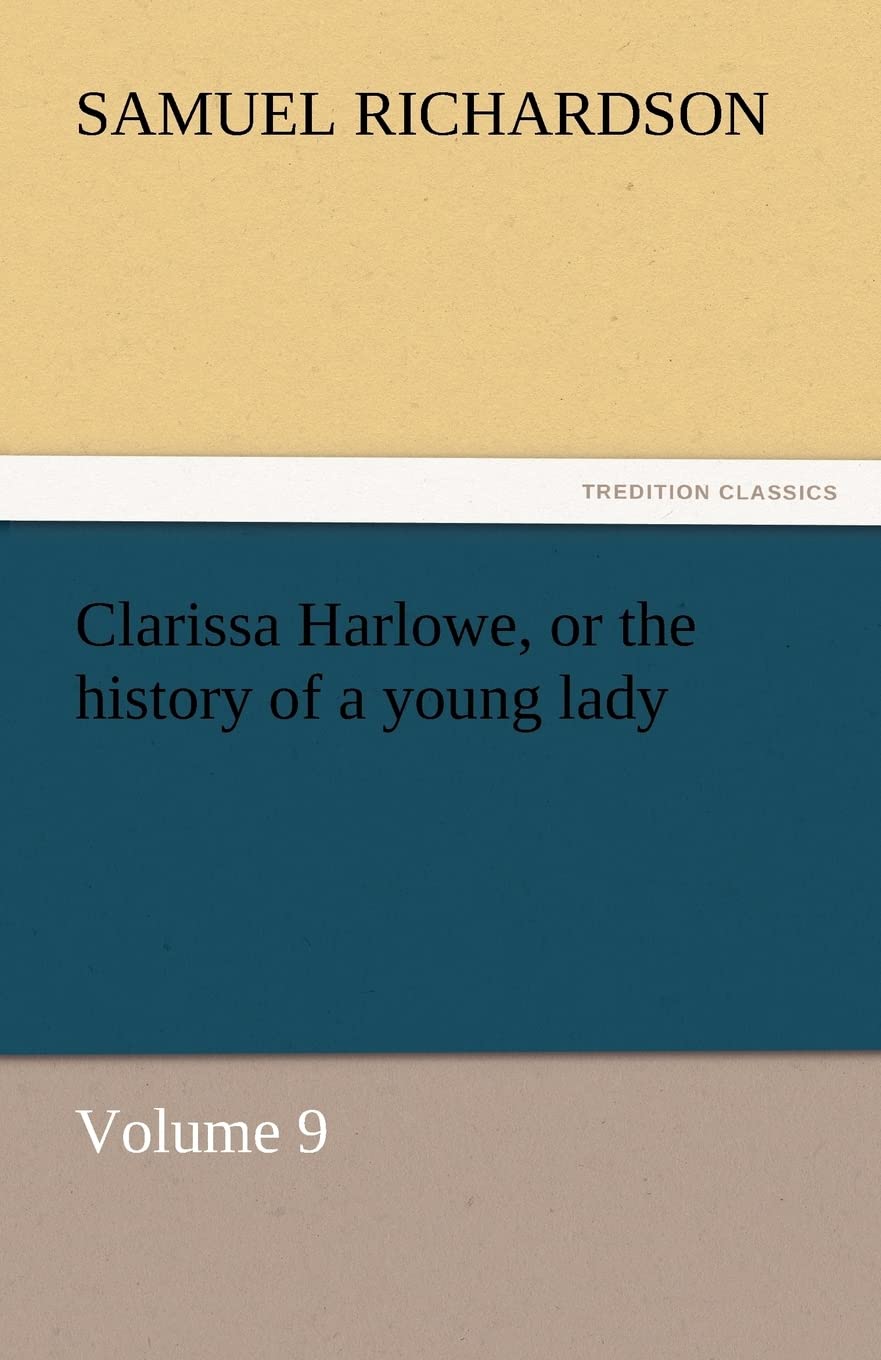 Clarissa Harlowe, or the History of a Young Lady,Used