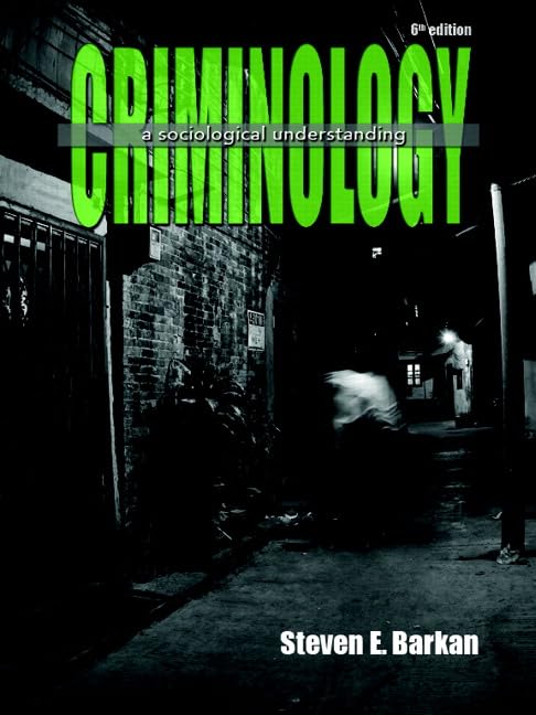 Criminology: A Sociological Understanding
