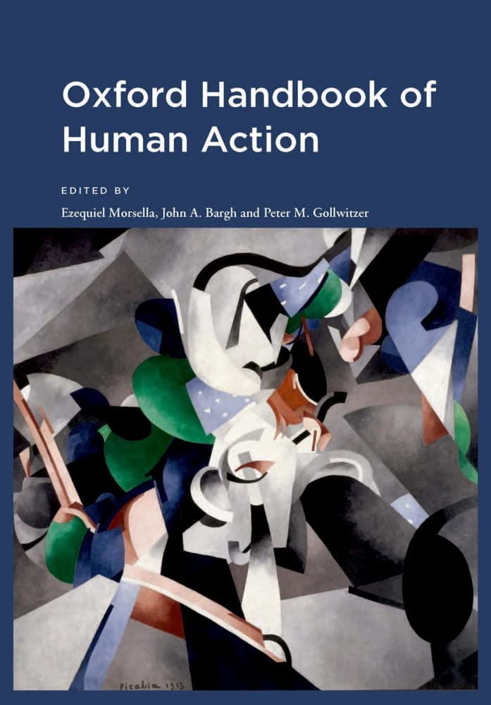 Oxford Handbook of Human Action (Social Cognition and Social Neuroscience),Used