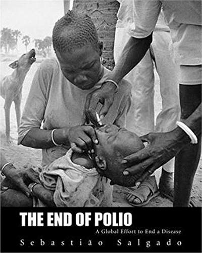 The End of Polio: A Global Effort To End A Disease,Used