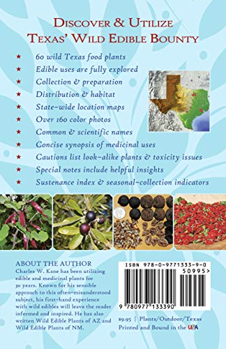 Wild Edible Plants of Texas: A Pocket Guide to the Identification, Collection, Preparation, and Use of 60 Wild Plants of the Lon,Used
