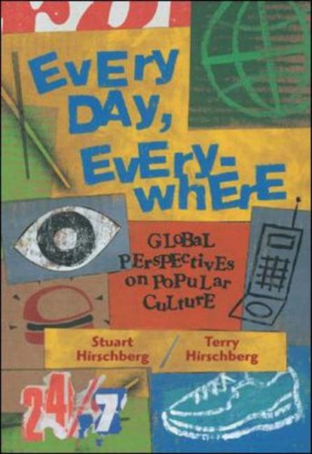 Every Day, Everywhere: Global Perspectives on Popular Culture,Used