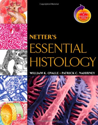 Netter's Essential Histology: with Student Consult Access (Netter Basic Science),Used