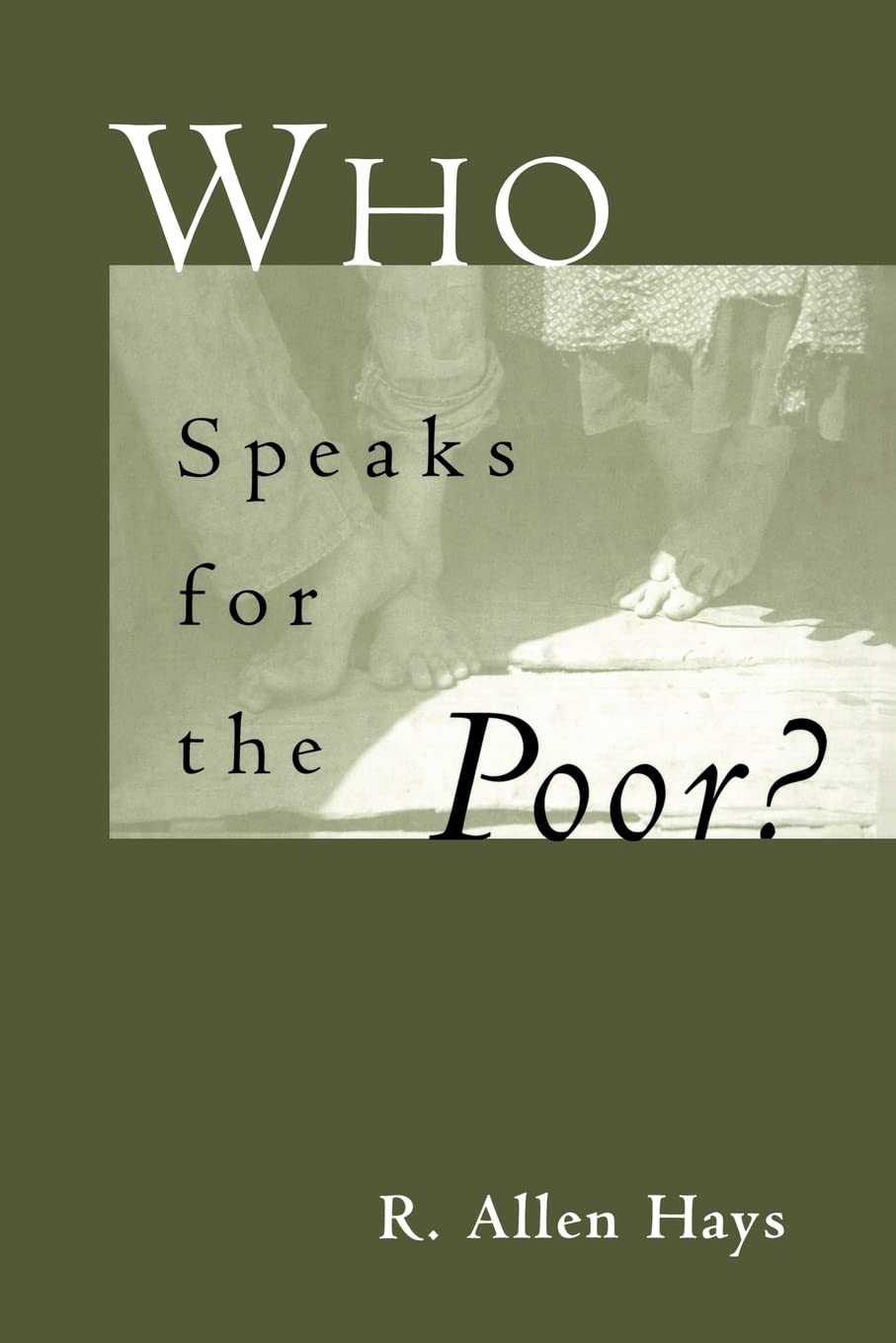 Who Speaks For The Poor (Politics And Policy In American Institutions),Used