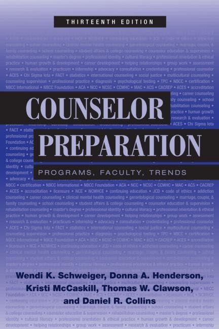 Counselor Preparation: Programs, Faculty, Trends,Used