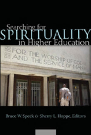 Searching for Spirituality in Higher Education,Used
