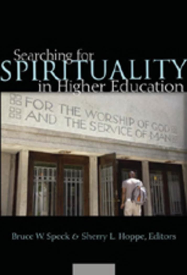 Searching for Spirituality in Higher Education,Used