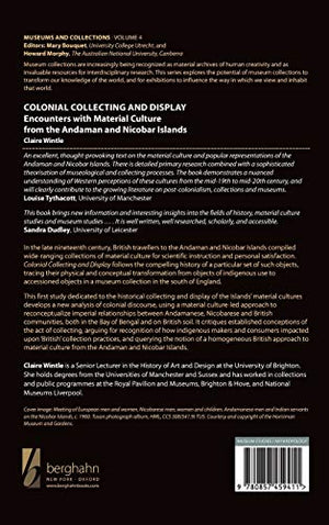 Colonial Collecting and Display: Encounters with Material Culture from the Andaman and Nicobar Islands (Museums and Collections,,Used
