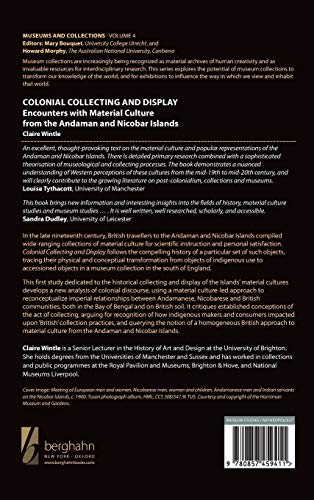 Colonial Collecting and Display: Encounters with Material Culture from the Andaman and Nicobar Islands (Museums and Collections,,Used