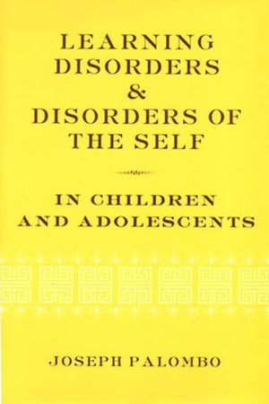 Learning Disorders and Disorders of the Self in Children and Adolescents,Used