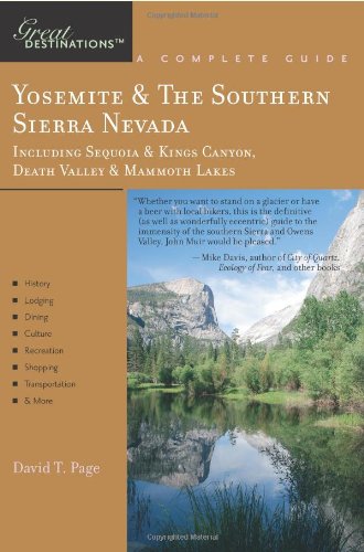 Yosemite & The Southern Sierra Nevada: A Complete Guide, Including Sequoia & Kings Canyon, Death Valley & Mammoth Lakes (Great D,Used