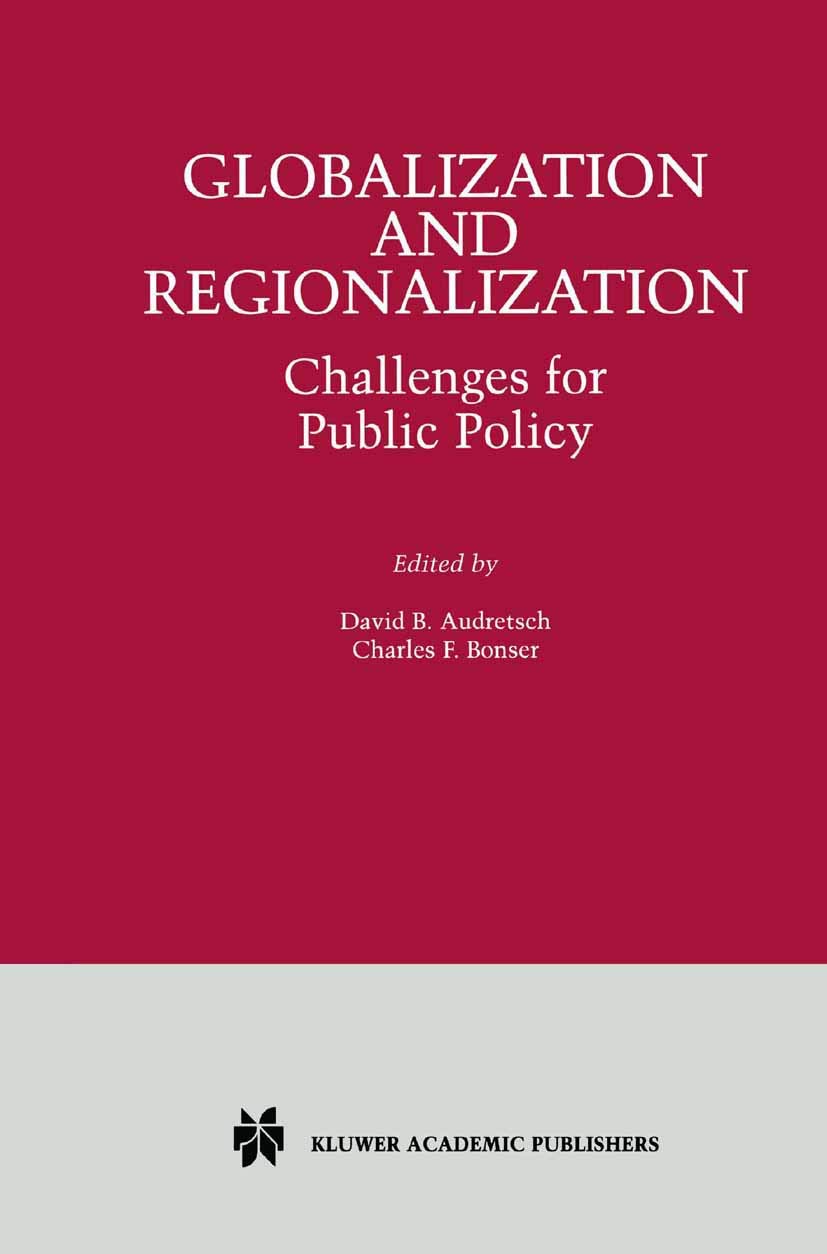 Globalization and Regionalization: Challenges for Public Policy,Used