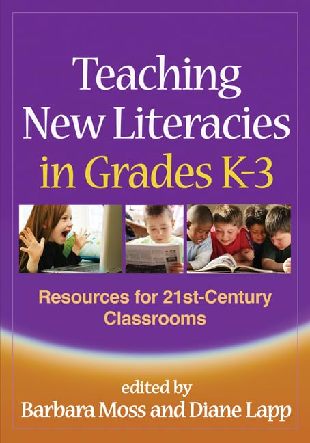 Teaching New Literacies in Grades K3: Resources for 21stCentury Classrooms (Solving Problems in the Teaching of Literacy),Used