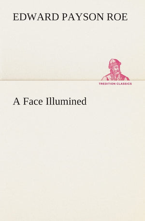 A Face Illumined,Used