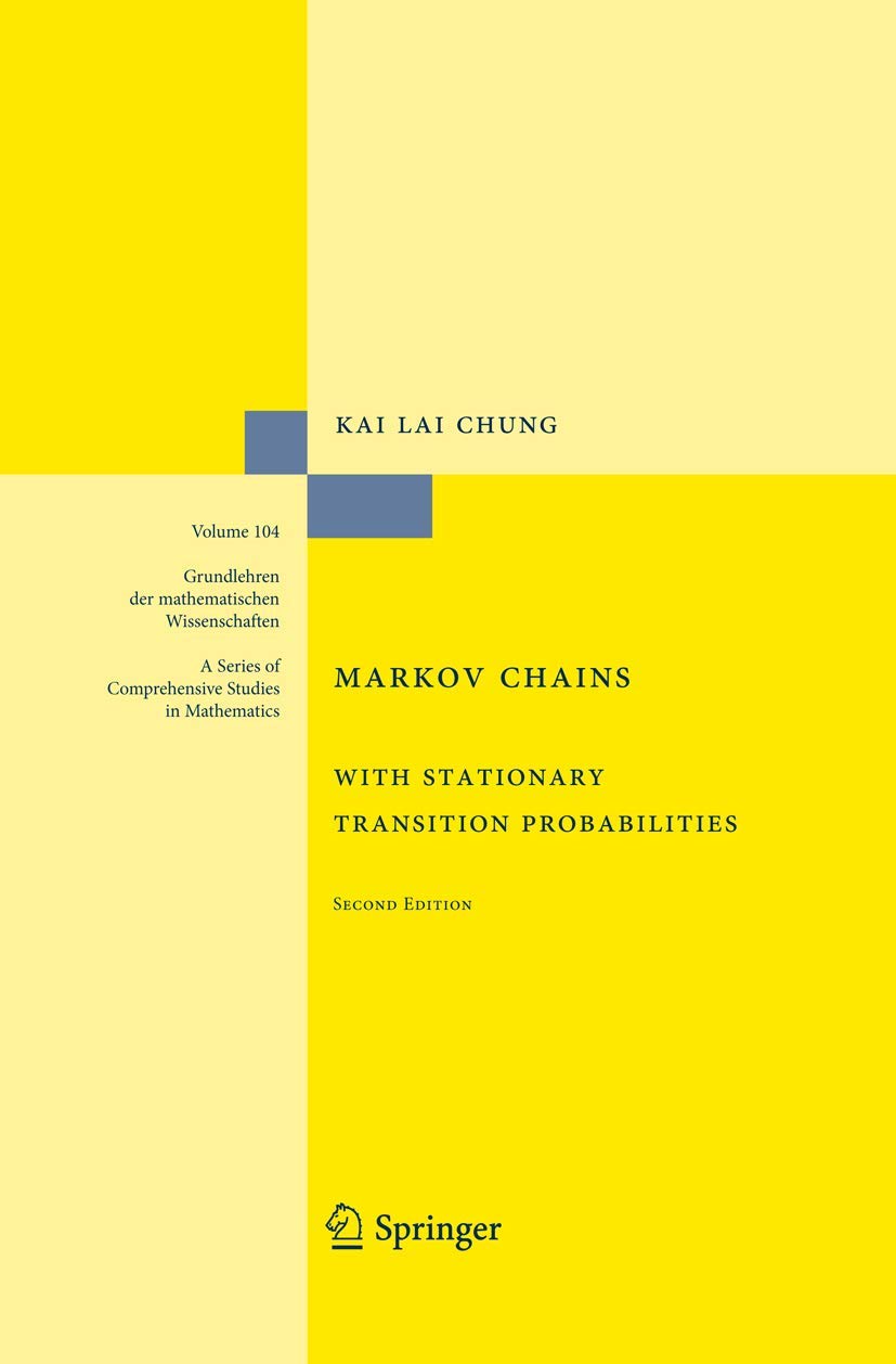 Markov Chains: With Stationary Transition Probabilities (Grundlehren Der Mathematischen Wissenschaften),Used
