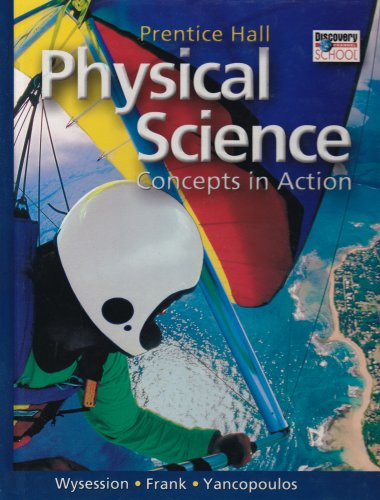 Prentice Hall Physical Science: Concepts in Action,New