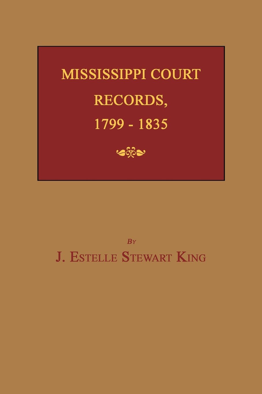 Mississippi Court Records, 17991835,Used