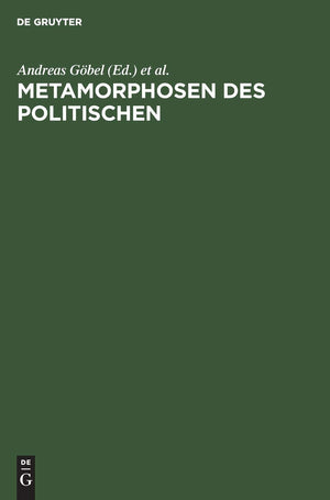 Metamorphosen Des Politischen: Grundfragen Politischer Einheitsbildung Seit Den 20Er Jahren (German Edition),Used