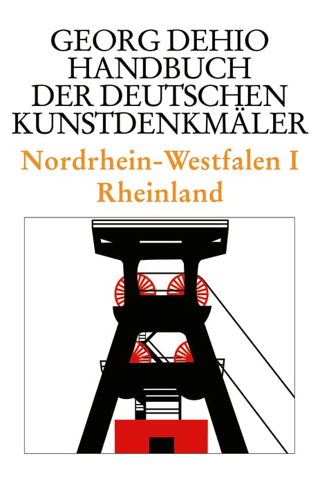 NordrheinWestfalen 1. Rheinland. Handbuch der Deutschen Kunstdenkmaler (Dehio  Handbuch Der Deutschen Kunstdenkmäler) (Ge,Used