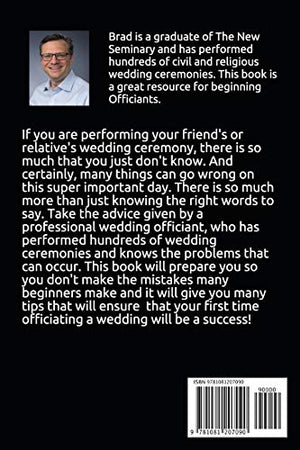 Officiate Your First Wedding: How to Perform Your Friends Wedding Ceremony & Not Screw It Up!,Used