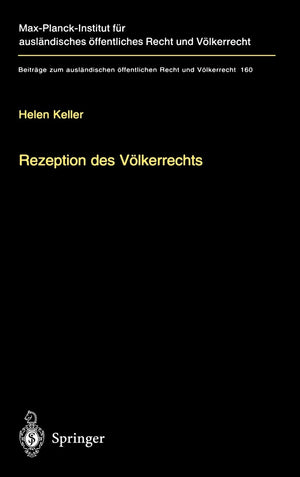 Rezeption Des Vlkerrechts: Eine Rechtsvergleichende Studie Zur Praxis Des U.S. Supreme Court, Des Gerichtshofes Der Europischen ,Used
