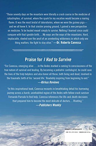 I Had to Survive: How a Plane Crash in the Andes Inspired My Calling to Save Lives,Used