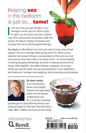 Sex Begins in the Kitchen: Creating Intimacy to Make Your Marriage Sizzle,Used