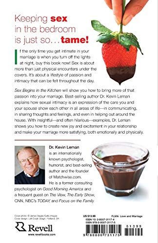 Sex Begins in the Kitchen: Creating Intimacy to Make Your Marriage Sizzle,Used
