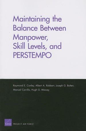 Maintaining The Balance Between Manpower, Skill Levels, And Perstempo,New