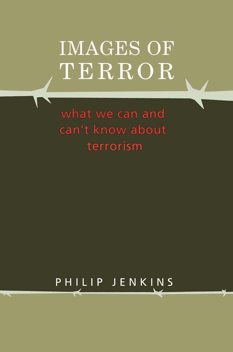Images of Terror: What We Can and Can't Know about Terrorism (Social Problems and Social Issues),Used