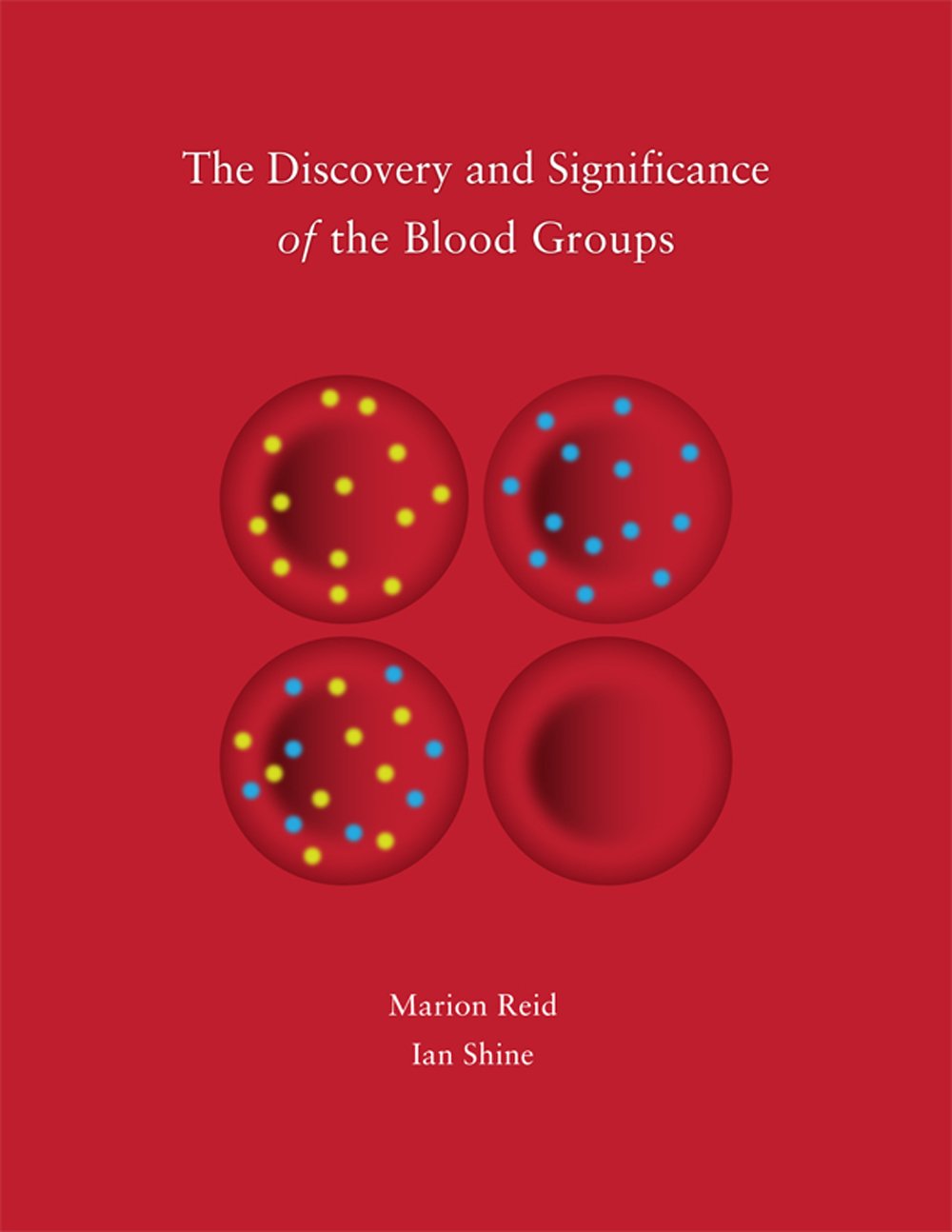 The Discovery and Significance of the Blood Groups,Used