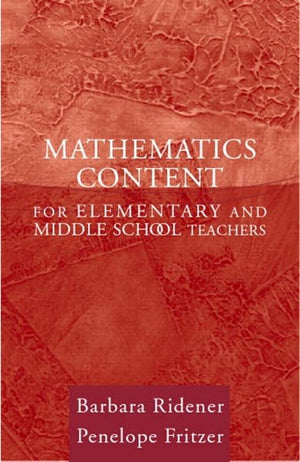 Mathematics Content for Elementary and Middle School Teachers,New
