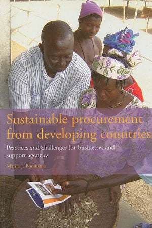 Sustainable Procurement from Developing Countries: Practices and Challenges for Business and Support Agencies (Bulletins of the ,Used