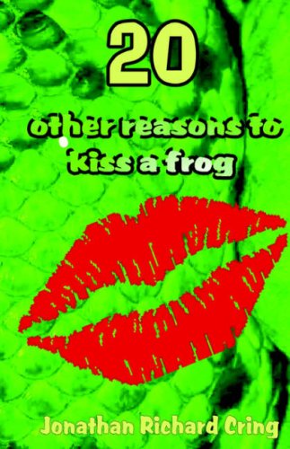 20 Other Reasons to Kiss a Frog,Used