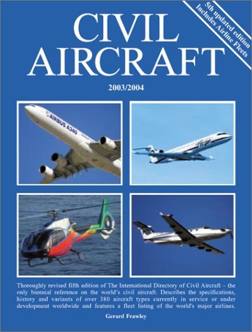 The International Directory of Civil Aircraft 2003/2004,Used