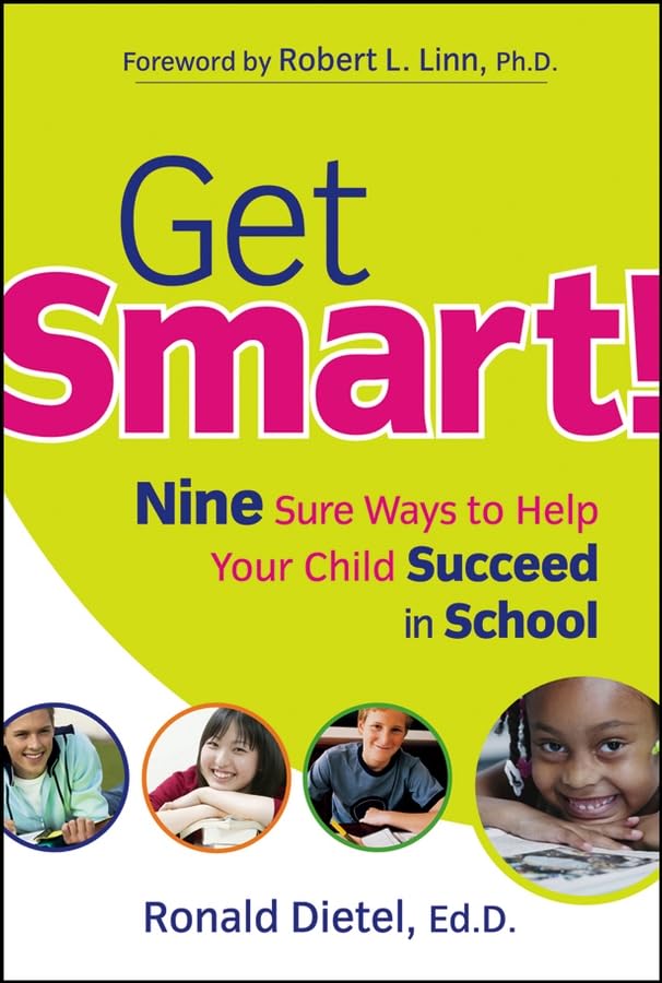 Get Smart!: Nine Sure Ways to Help Your Child Succeed in School,Used