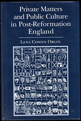 Private Matters And Public Culture In Postreformation England-new