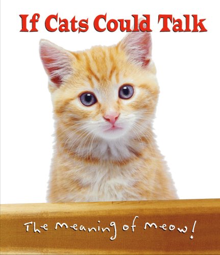 If Cats Could Talk (The Meaning of Meow),Used