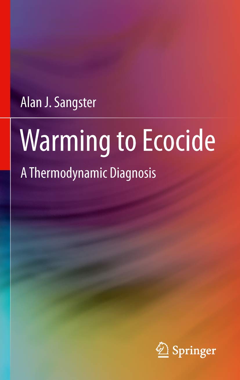 Warming to Ecocide: A Thermodynamic Diagnosis,Used
