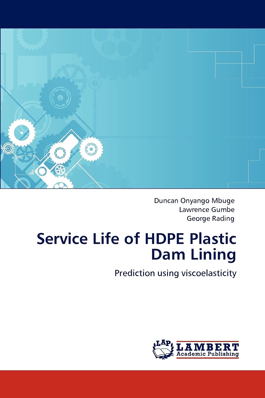 Service Life of HDPE Plastic Dam Lining: Prediction using viscoelasticity,Used