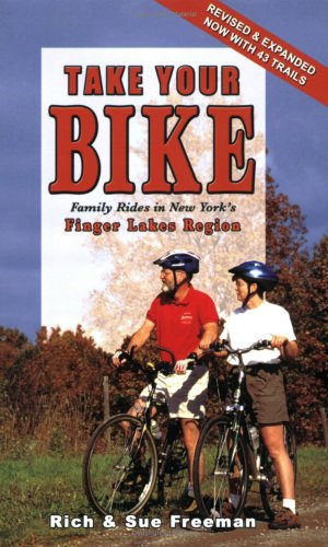 Take Your Bike  Family Rides in New York's Finger Lakes Region,Used