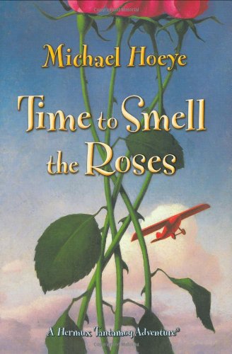 Time To Smell The Roses: A Hermux Tantamoq Adventure-new