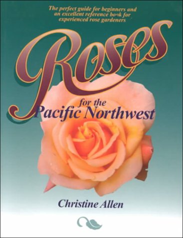 Roses for the Pacific Northwest,Used